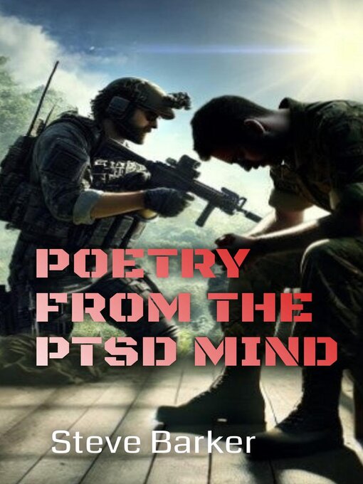 Title details for Poetry From the PTSD Mind by Stephen Barker - Available